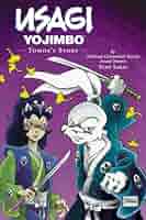 Usagi Yojimbo Volume 22: Tomoe's Story Ltd.: Sakai, Stan