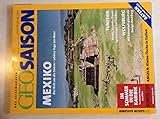 GEO SAISON -Februar 2001 + BEILAGE : Bayern - MEXIKO Der Kult um Sonne - schöne Tage am Meer . Tunesien- Wolfsburg . Im Sommer in die Karibik . angeln: Kleine Fische in Italien