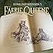 Edmund Spenser's The Faerie Queene, a Prose Rendering: A Text-Faithful Translation of the 1590s Epic Poem