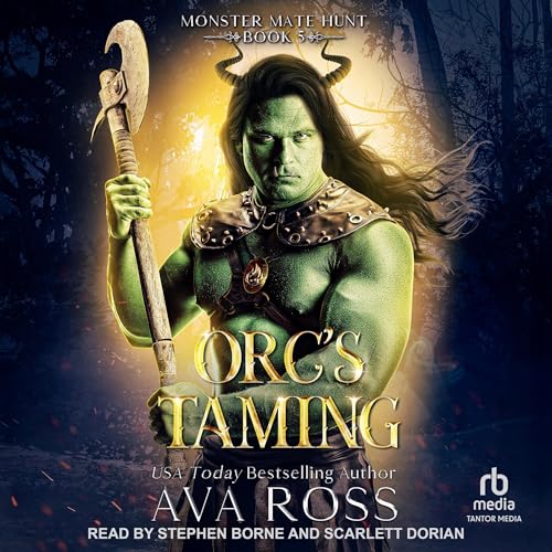 Audiobook: Orc's Taming by Ava Ross episode artwork