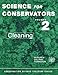 Science for Conservators, Vol. 2: Cleaning (Conservation Science Teaching Series)