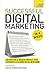 Successful Digital Marketing in a Week: A Teach Yourself Guide