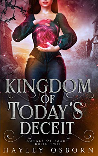 Kingdom of Today's Deceit (Royals of Faery)