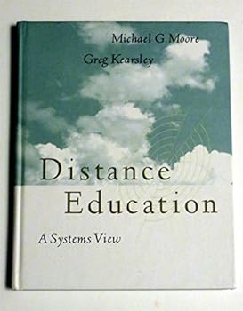 Hardcover Distance Education: A Systems View Book