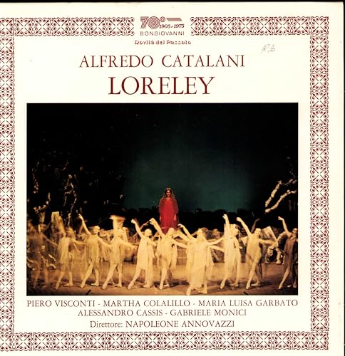 Alfredo Catalani: Loreley (Bongiovanni GB 2015/16/17)