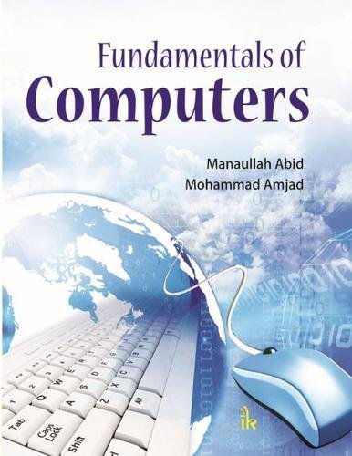 Amazon.com: Fundamentals of Computers: 9789384588366: Manaullah Abid ...