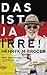 Price comparison product image Das ist ja irre!: Mein deutsches Tagebuch