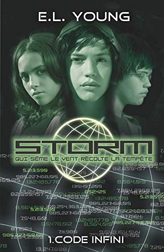 STORM - Tome 1 - Code infini
