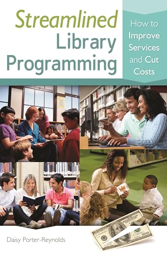 Streamlined Library Programming: How to Improve Services and Cut Costs view 2