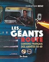 Download Les géants de la route : Camions français des années 50-60 PDF
