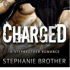 Charged: A Stepbrother Romance Audiolibro Por Stephanie Brother arte de portada