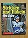 Produktbild Stricken und Häkeln fürs Baby. Pullover, Jacken, Mützen, Hosen, Schuhe, Strümpfe