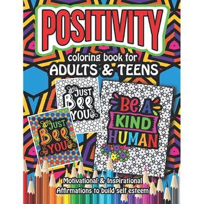 Positivity coloring book for Adults & Teens