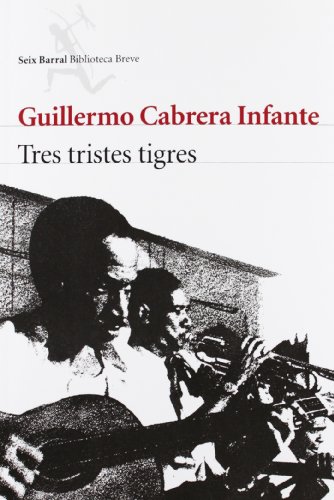 Tres tristes tigres (nuevo)