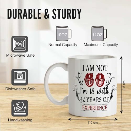 Image of 60th Birthday Gifts for Women Men - I'm Not 60 I'm 18 with 42 Years of Experience Mug - 60-Year-Old Present Ideas for Wife, Husband, Sisters, Brothers, Friends, Coworkers - 11 oz Coffee Mug