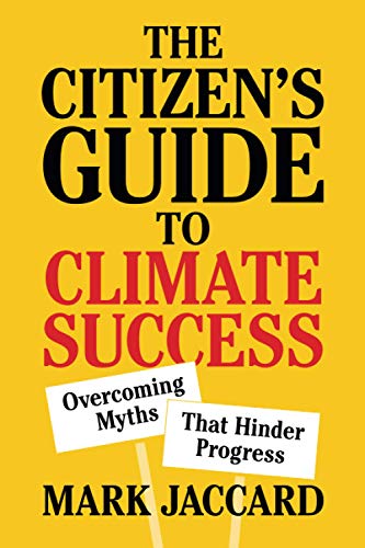 The Citizen's Guide to Climate Success: Overcoming Myths that Hinder Progress