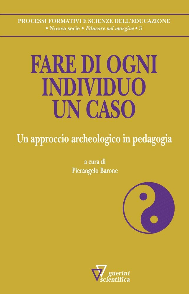 Fare Di Ogni Individuo Un Caso - 4