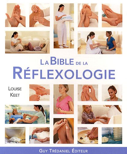 Télécharger La bible de la réflexologie livre En ligne