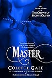 Master: An Erotic Novel of The Count of Monte Cristo (Seduced Classics Book 2)