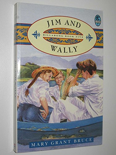 Jim and Wally (The Billabong books) 0207175136 Book Cover
