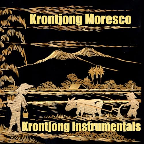 Amazon.com: Krontjong Instrumentals : Krontjong Moresco: Digital Music