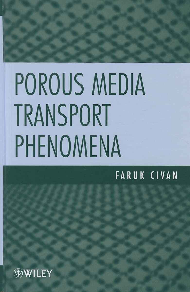 洋書 Porous Media Transport Phenomena Transport Phenomena in Porous Media - 1st Edition | Elsevier