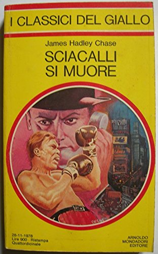 Sciacalli si muore James Hadley Chase Amazon.es Libros