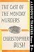 The Case of the Monday Murders: A Ludovic Travers Mystery