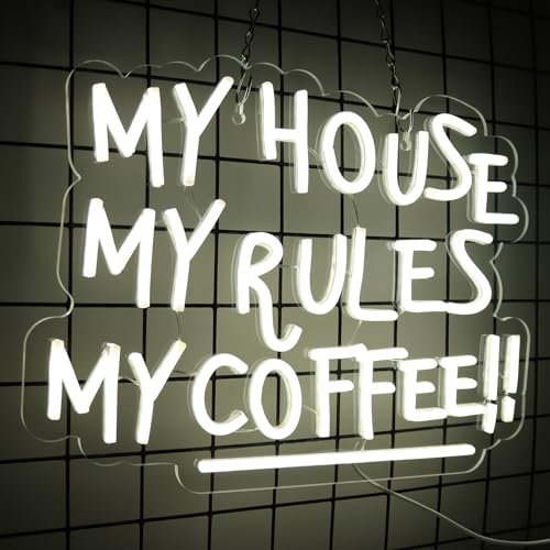 Image of My House My Rules My Coffee Neon Signs for Wall Decor Neon Lights for Bedroom Led Business Signs Suitable for Coffee Shops Christmas Birthday Party Gift 5V Power Adapter, 16.1*11.8 Inch(White)