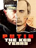 Putin: The KGB Years