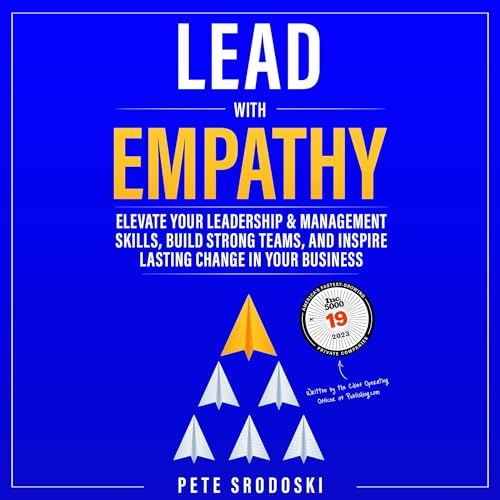 Lead with Empathy by Pete Srodoski episode artwork