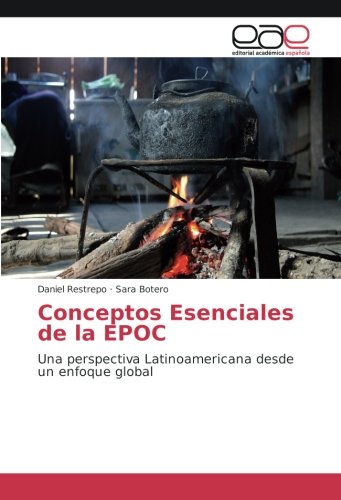 Conceptos Esenciales de la EPOC: Una perspectiva Latinoamericana desde un enfoque global