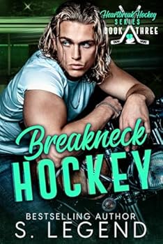 Breakneck Hockey - Book #3 of the Heartbreak Hockey