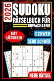 Sudoku Rätselbuch Schwer bis Sehr Schwer für Erwachsene: 504 Sudoku Rätsel – 252 Schwer & 252 Sehr Schwer – Mit Lösungen, Logikrätsel für Erwachsene, Gehirntraining & Denksport für Experten - Käthe ß.Publishing 