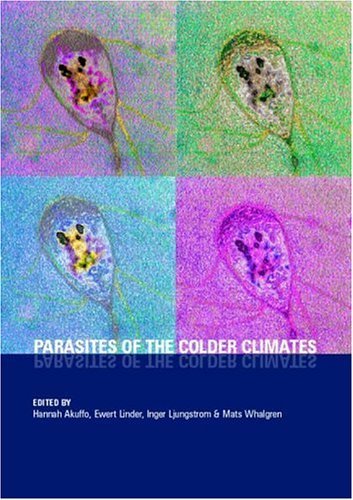 Parasites of the Colder Climates Parasites of the Colder Climates