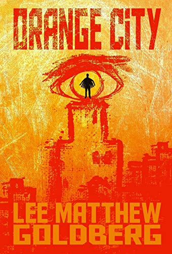 Orange City by [Matthew Goldberg, Lee]