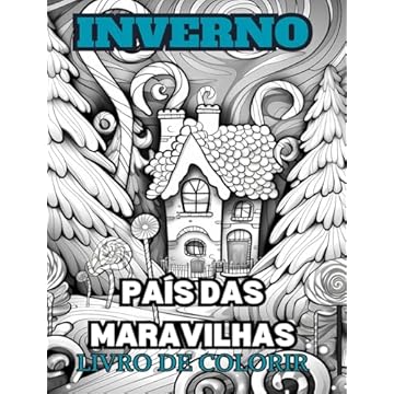 Capa do livro MARAVILHAS DO INVERNO Livro de colorir para adultos: Com cenas de inverno, árvores nevadas, animais fofos e muito mais.