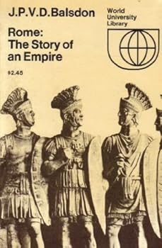 Paperback Rome: The Story of an Empire (World University Library) Book