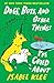 Dogs, Boys, and Other Things Ive Cried About: A Memoir  A Tender Story of Fostering Rescue Pups and Finding Love in the Big City