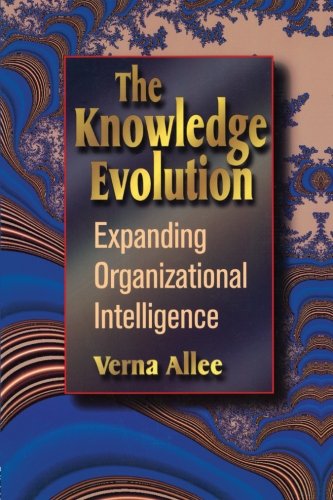 The Knowledge Evolution: Expanding Organizational Intelligence