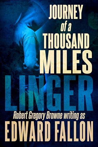 Linger: Journey of a Thousand Miles (A Linger Thriller Book 6) (English Edition)