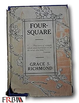 Hardcover Rare 1922 Four Square by Grace S Richmond HCDj Book