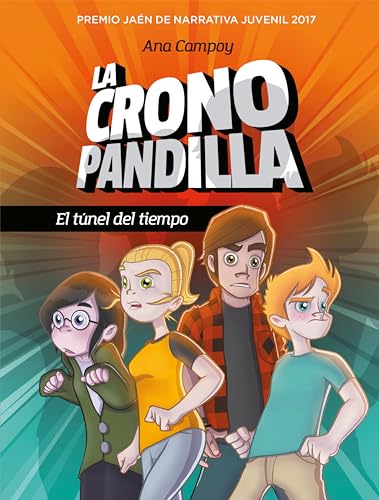 La Cronopandilla: El túnel del tiempo