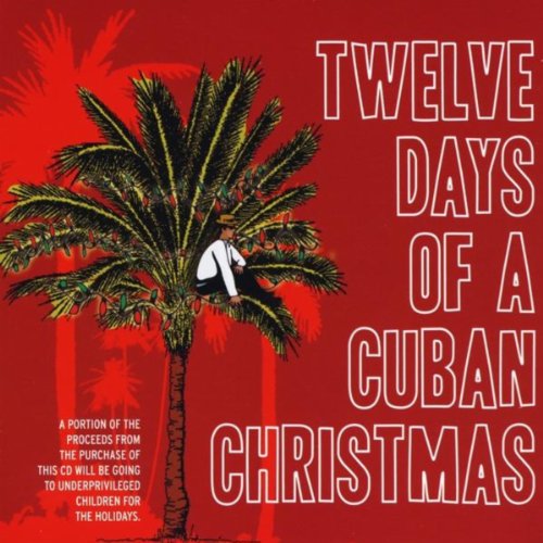 Twelve Days of a Cuban Christmas Rolando Vinas Digital Music