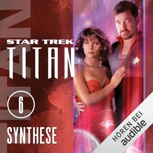 Synthese: Star Trek Titan 6