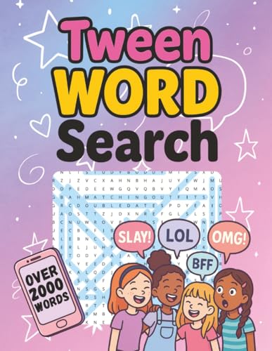 Tween Word Search: Over 80 Fun & Trendy Puzzles for Girls Ages 8–12 — 2,000+ Words to Find!