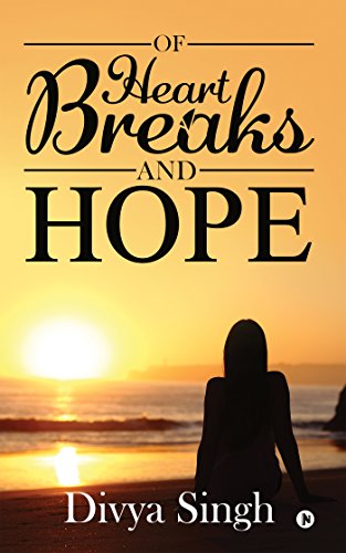 Of Heartbreaks and Hope (English Edition)