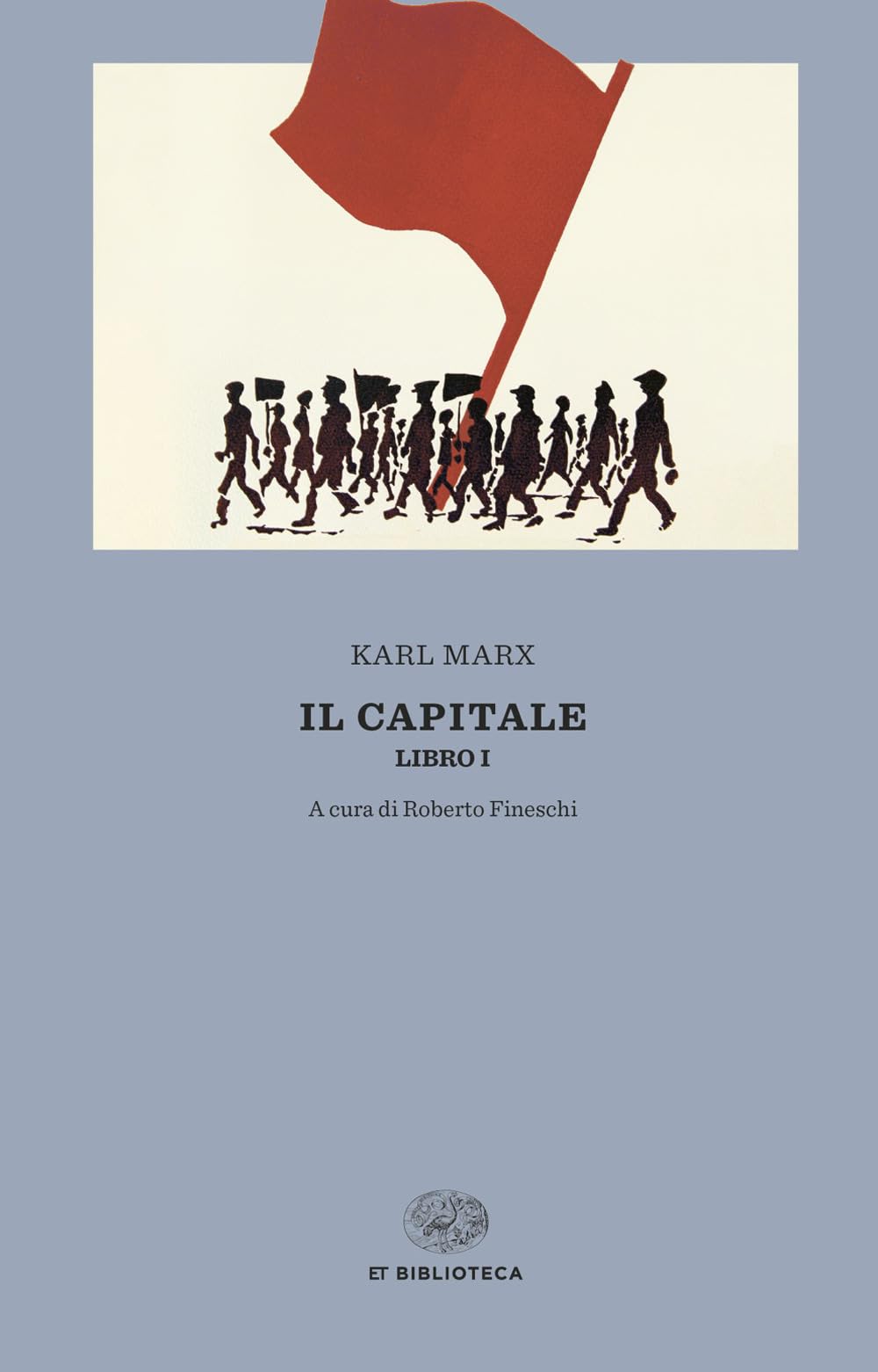 Il capitale (Libro 1) (Einaudi tascabili. Biblioteca)