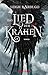 Das Lied der Krähen: Roman | Von Leigh Bardugo, Autorin der »Legenden der Grisha« auf Netflix (Glory or Grave, Band 1)