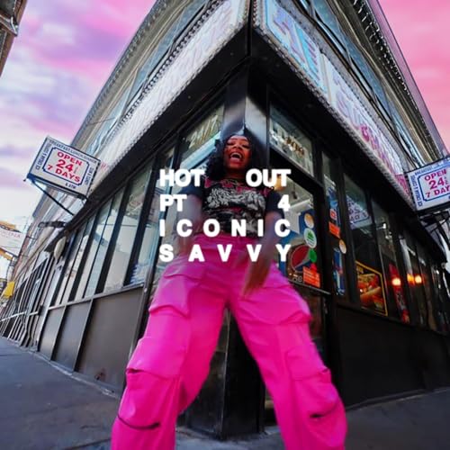 Play Hot Out Pt. 4 by Iconic Savvy on Amazon Music Unlimited ...